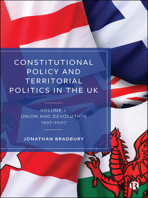 cover image of Constitutional Policy and Territorial Politics in the UK, Volume 1